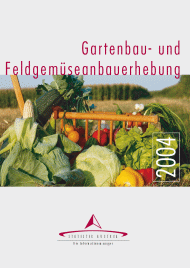 Preview image for 'Gartenbau- und Feldgemüseanbauerhebung 2004'